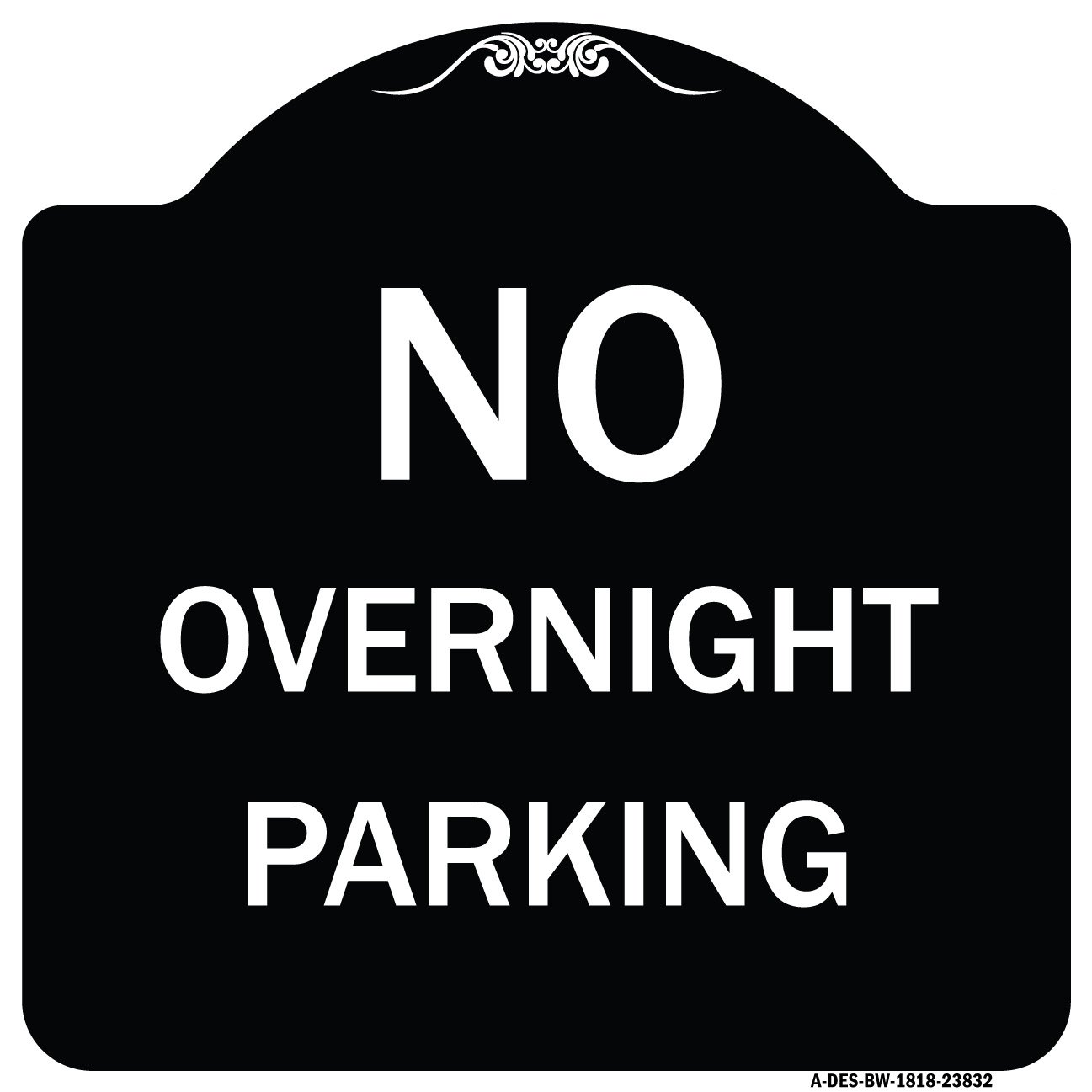 Signmission No Overnight Parking Heavy-Gauge Aluminum Architectural Sign, 18" x 18", BW-1818-23832 A-DES-BW-1818-23832 - main